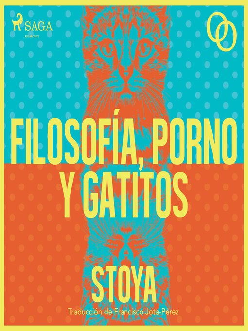 Title details for Filosofía, porno y gatitos by Stoya - Available
